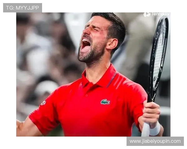 德约科维奇苦战五盘击败穆纳尔晋级四强 展现强大韧性与技术实力